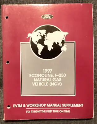 1997 Ford Econoline F-250 Natural Gas Vehicle (ngv) Evtm & Workshop Manual Supp • $10