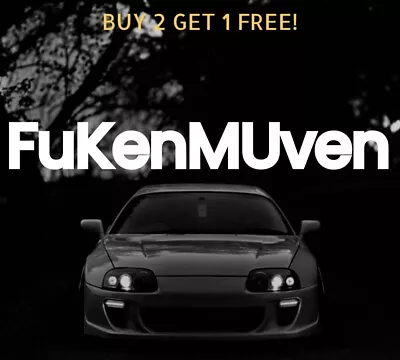 Fukenmuven Funny Decal Vinyl Window Sticker Race Drift Jdm Euro Fits Volkswagen • $3.85