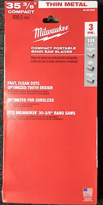 Milwaukee 48-39-0529 35 3/8  18 TPI 3 Pack Compact Bi-Metal Band Saw Blade (New) • $21.99
