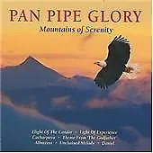 Pan Pipe Glory - Pan Pipe Glory: Mountains Of Serenity - Pan Pipe Glory CD  • £2.20