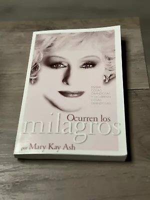 Mary Kay Ash Ocurren Los Milagros Autobiografía. • $10