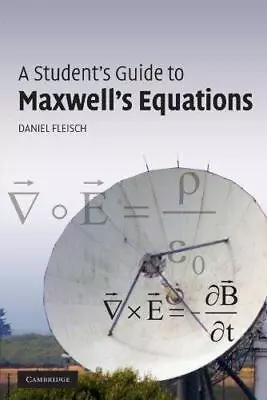 A Student's Guide To Maxwell's Equations (Student's Guides) • $13.81