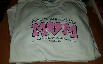  Proud To Be A Christian Mom  [Christian T-shirt With Scripture] NEW • $8.76