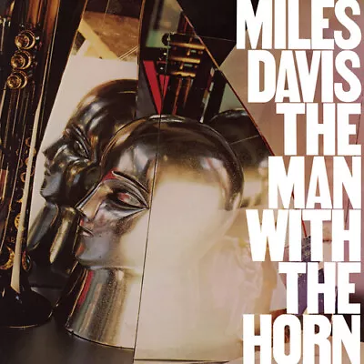 Miles Davis - Man With The Horn [New Vinyl LP] • $19.93