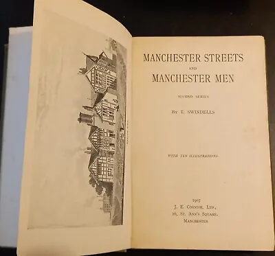  Manchester Streets & Manchester Men  1907 Hardback. Manchester Evening News • £8