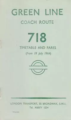 London Transport Green Line Coach Route 718 Bus Timetable Lft Jul 1964 • £3