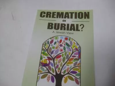 $7.99 • Buy Cremation Or Burial; A Jewish View By Doron Kornbluth
