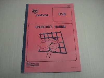 Bobcat  825 Operator's Manual 1981  • $14.95