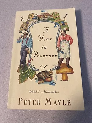 A Year In Provence By Peter Mayle (Paperback) • $4.21