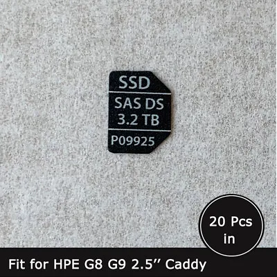 20pcs Of SAS 3.2TB SSD Caddy Label Sticker P09925 For Hpe G8 G9 2.5'' Trays • $16.90