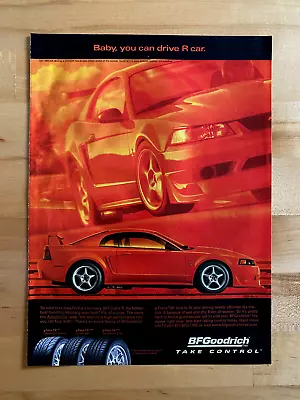 2002 Original Print Ad BF Goodrich Ford Mustang Cobra R Baby You Can Drive R Car • $4.99