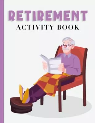 £8.49 • Buy Retirement Gift For Men: A Funny Re..., Publishing, ESS