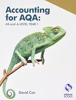 Accounting For AQA : AS And A Level Year 1 • £6.65