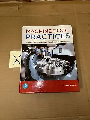 Machine Tool Practices By Richard Kibbe: Used • $210