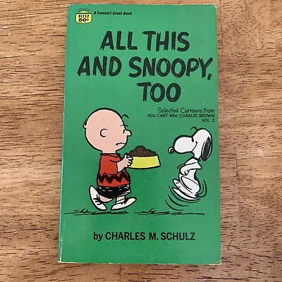 Vintage 1962 Charlie Brown All This And Snoopy Too Paperback Book Peanuts • $8.50