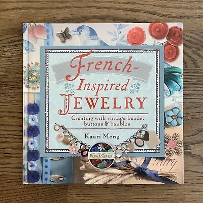 French-Inspired Jewelry: Creating With Vintage Beads Buttons And Baubles • $13