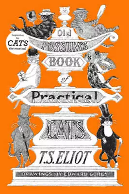 Old Possum's Book Of Practical Cats - Hardcover By T. S. Eliot - GOOD • $5.61