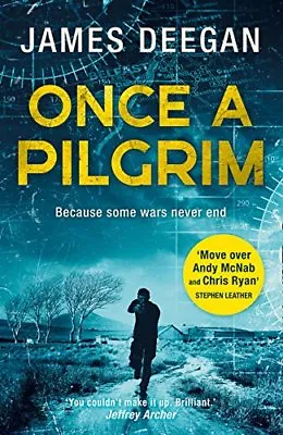 Once A Pilgrim (A John Carr Thriller Book 1) By James Deegan • £3.48