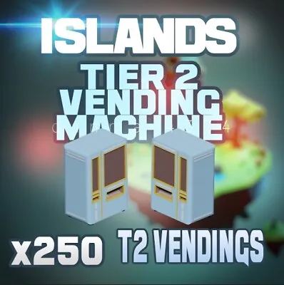 Roblox Islands 250x Tier 2 Vending Machines (High Value) • $12.43