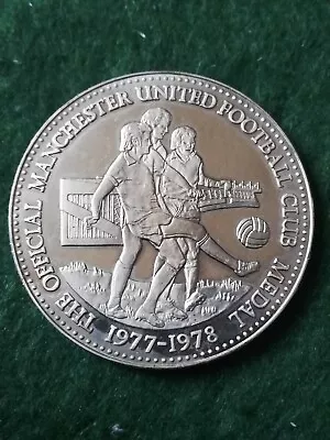 The Official Manchester United Football Club Medal 1977-78. • £12.50