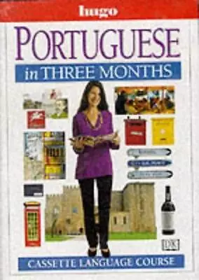 Portuguese In Three Months (Hugo) • £3.82