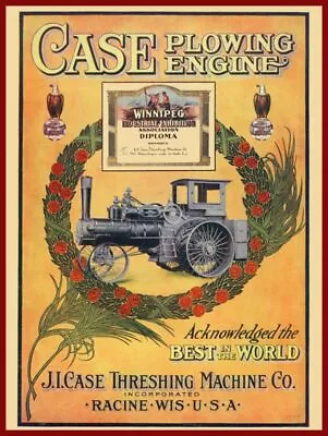 1910 J.I. Case Plowing Engine NEW Metal Sign: Best In The World At Winnipeg! • $19.88