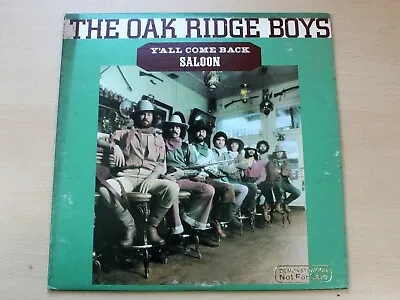 The Oak Ridge Boys/Y'All Come Back Saloon/1977 ABC Dot LP/USA Issue • £5.99