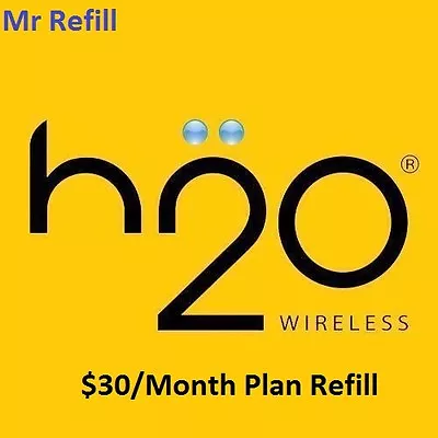 H2O $30/Month Plan Refill • $32.99