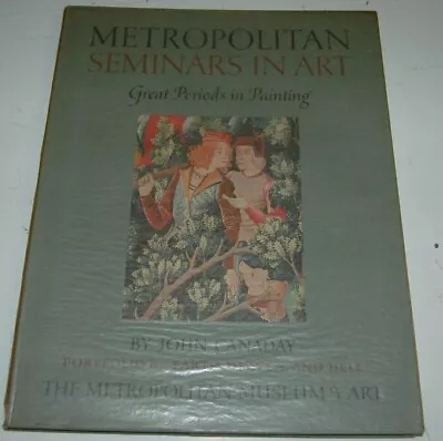 Metropolitan Seminars In Art Portfolio B John Canaday 1950s Prints HB Book  • $19.99