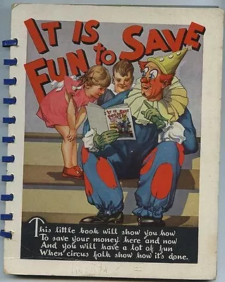 It Is Fun To Save Vintage Coin Saver Book Circus Theme George L Hollrock MBX58 • $99.99
