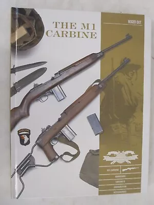 The M1 Carbine: Variants Markings Ammunition Accessories (Classic Guns Of The • $19.99