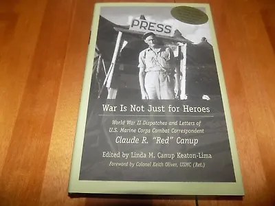 WARS IS NOT JUST FOR HEROES WWII US Marines Combat Marine Corp Aviation Book NEW • $11.95