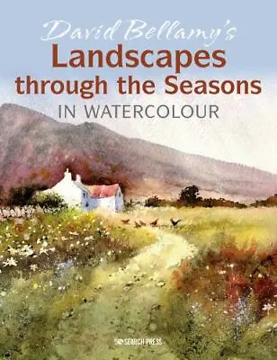 $5.27 • Buy David Bellamy's Landscapes Through The Seasons In Watercolour