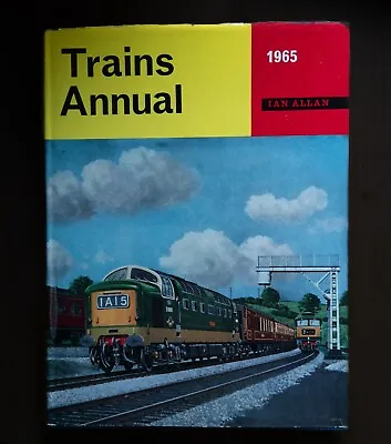 1965 Trains Annual Hardback Book - Ian Allen Publication • £3.50