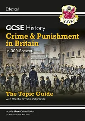 Grade 9-1 GCSE History Edexcel Topic Guide - Crime And Punishmen... By CGP Books • £4.99