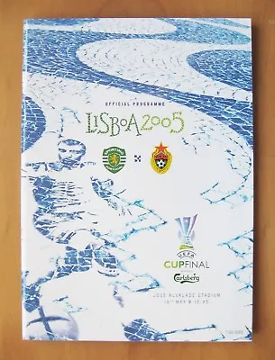 £6.24 • Buy 2005 UEFA Cup Final CSKA MOSCOW V SPORTING LISBON *Exc Cond Football Programme*