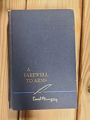 A Farewell To Arms Ernest Hemingway 1957 Charles Scribner's Hardcover • $9.95