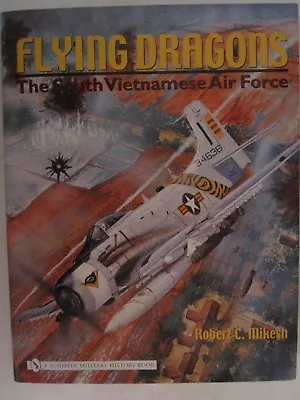 Flying Dragons - The South Vietnamese Air Force • $39.99