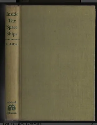 Inside The Space Ships - George Adamski - 3rd Printing Sept 1955 Autographed • $130