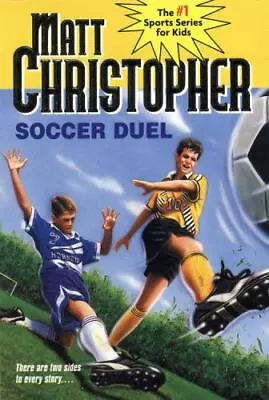 Soccer Duel - Matt Christopher 9780316134064 Paperback • $3.81