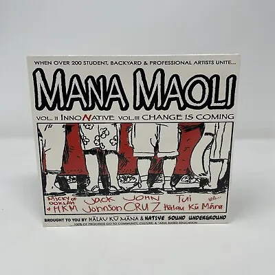 Mana Maoli - Vol. II Innonative Vol. III Change Is Coming (2 CD Set 2006) Rare • $14.99