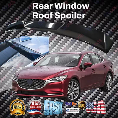 Fits For 2014-2021 Mazda6 Gloss Black ABS Rear Roof Window Visor Spoiler Wing • $49.89