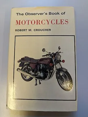 The Observer’s Book Of Motorcycles No 61 - 1977 • £6.99