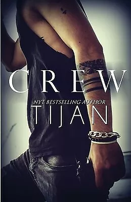 Crew By Tijan -Paperback • $50.10