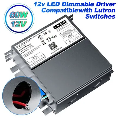 Dimmable LED Driver 12V 60WCompatible With Lutron Switches Transformer For LED • $42.71