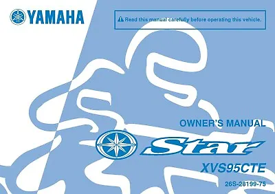 $17.50 • Buy Yamaha Owners Manual Book 2014 V Star 950 Tourer XVS95CTE