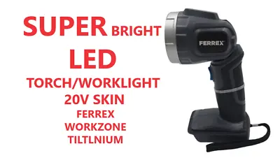 Ferrex Workzone Led Worklight Skin Xfinity  20v Cordless Led Torch Tool Lithium • $99.95