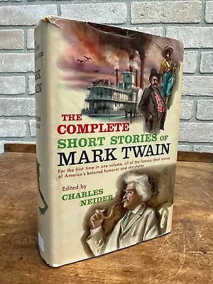 Mark Twain The Complete Short Stories Edited By Charles Neider 1957 Vintage HC • $3.99