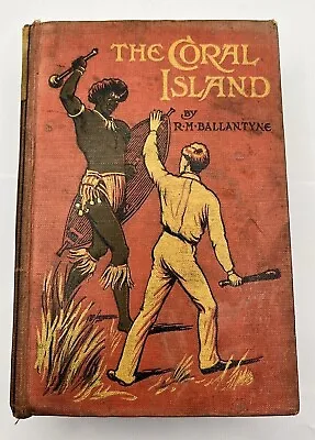 Vintage The Coral Island Book R.m. Ballantyne   • £10