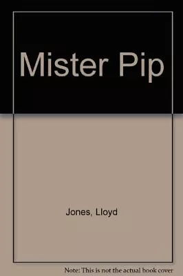 Mister Pip-Lloyd Jones 9781921520242 • £17.86